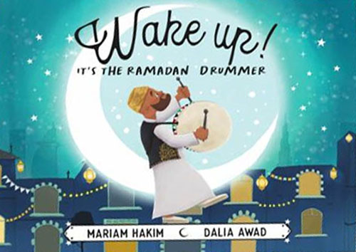 غلاف كتاب Wake up! It’s the Ramadan Drummer