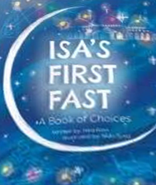 غلاف كتاب Isa’s firt fast: a book of choices