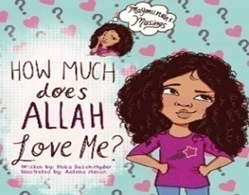 غلاف كتاب How Much Does Allah Love Me?