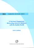 غلاف كتاب A Necessary Engagement: Reinventing America’s Relations With the Muslim World