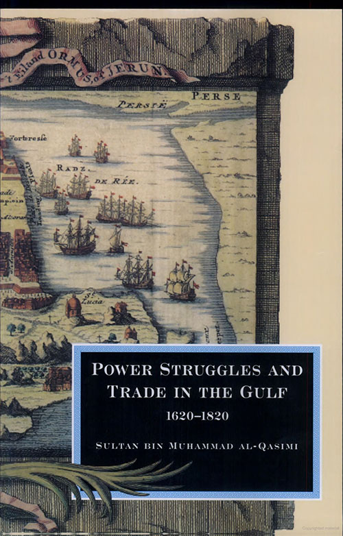 غلاف كتاب Power Struggles and Trade in the Gulf 1620 – 1820