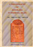 غلاف كتاب A BIBLIOGRAPHY OF SCHOLARS IN MEDIEVAL ISLAM 150 – 1000 A.H (750 – 1600 A.D)