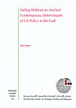 غلاف كتاب Sailing Without an Anchor? Contempaoray Determinants of US Policy in the Gulf