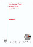 غلاف كتاب Iran, Iraq and Turkey: Strategic Impact on Gulf Security