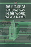 غلاف كتاب THE FUTURE OF NATURAL GAS IN THE WORLD ENERGY MARKET