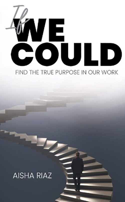 غلاف كتاب If We Could – Find The True Purpose In Our Work