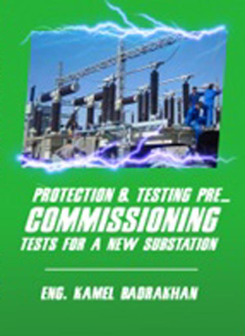 غلاف كتاب Protection & Testing  pre commissioning tests for a new substation