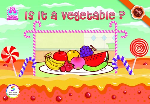 غلاف كتاب Is It a vegetable ? ” Level 2 “